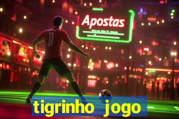 tigrinho jogo deposito minimo 1 real